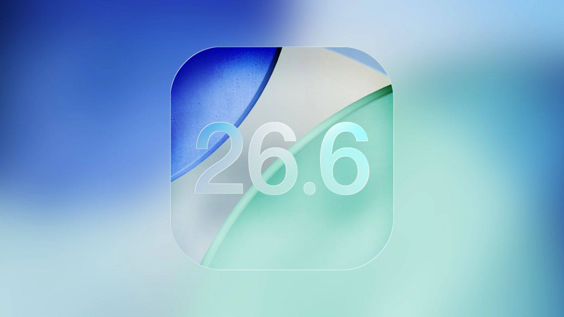 Вышла iOS 26.6. Что нового?